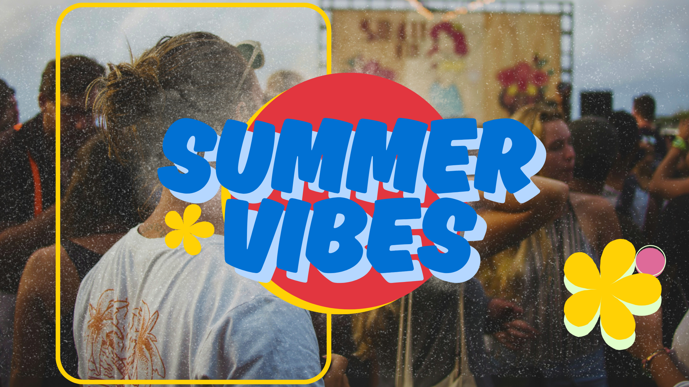 Summer Vibes